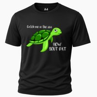 Catch Me In The Sea How Bout Dat Turtle Performance Shirt