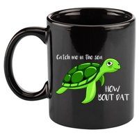 Catch Me In The Sea How Bout Dat Turtle 11oz C Handle Ceramic Mug