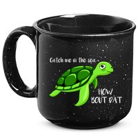 Catch Me In The Sea How Bout Dat Turtle 15oz Campfire Ceramic Mug