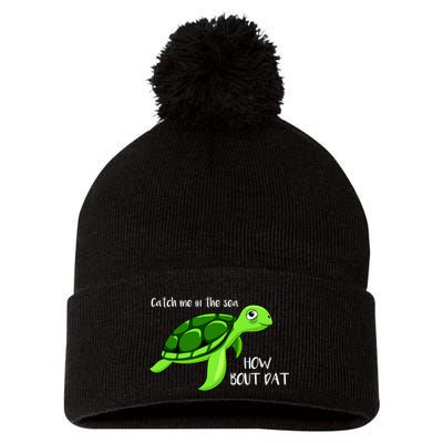 Catch Me In The Sea How Bout Dat Turtle Pom Pom 12in Knit Beanie