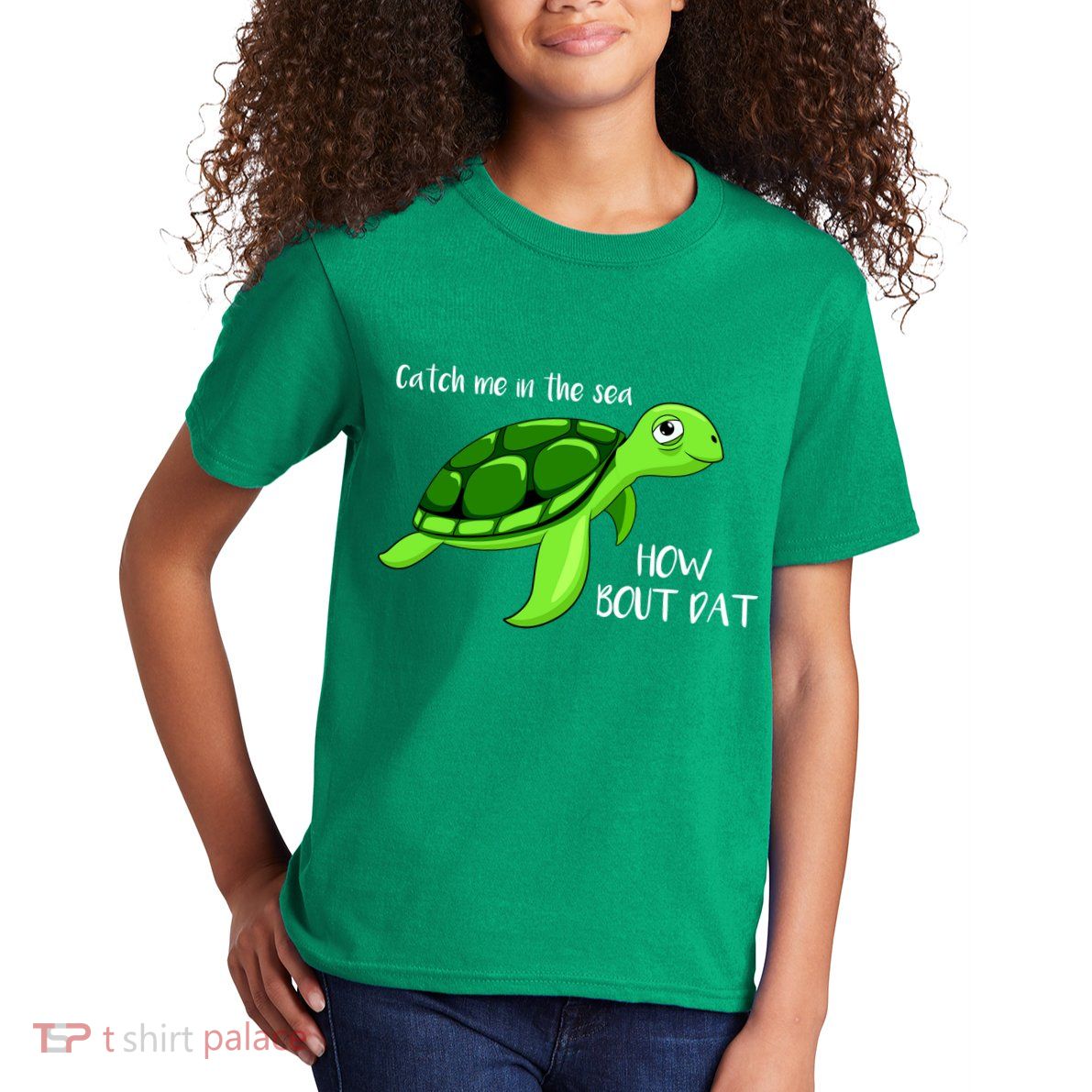 Catch Me In The Sea How Bout Dat Turtle Kids T-Shirt