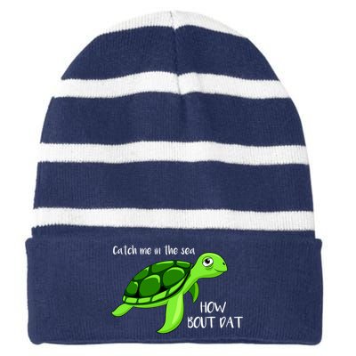 Catch Me In The Sea How Bout Dat Turtle Striped Beanie with Solid Band