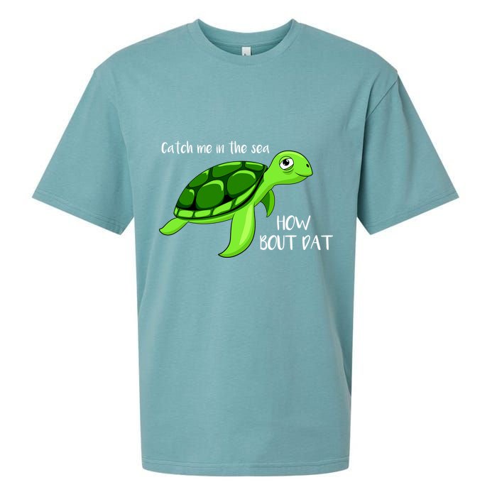 Catch Me In The Sea How Bout Dat Turtle Sueded Cloud Jersey T-Shirt