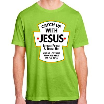 Catch Up With Jesus Adult ChromaSoft Performance T-Shirt