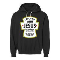 Catch Up With Jesus Garment-Dyed Fleece Hoodie