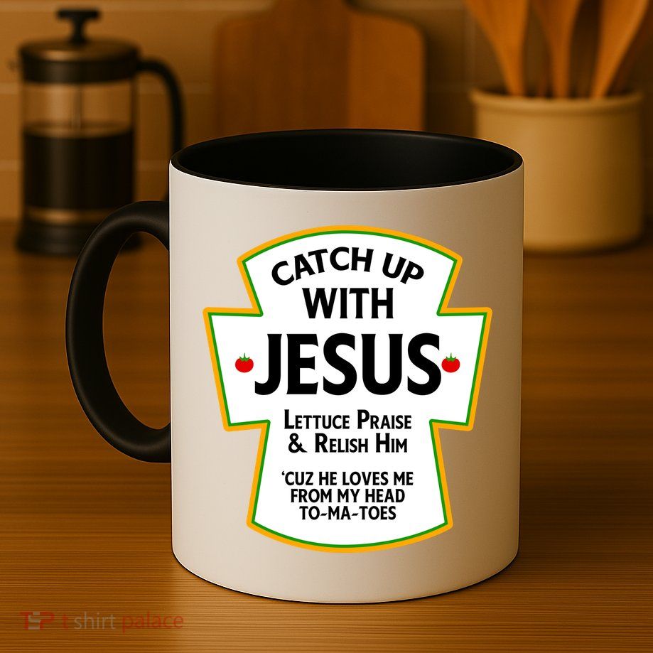 Catch Up With Jesus Mug