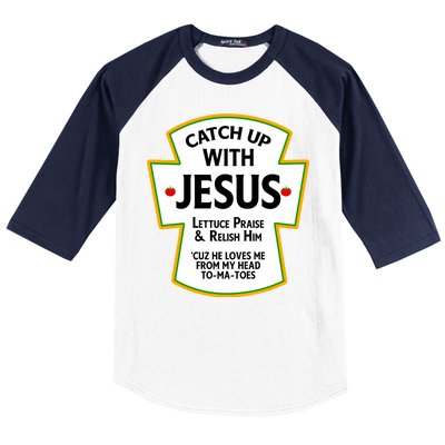 Catch Up With Jesus Baseball Sleeve Shirt