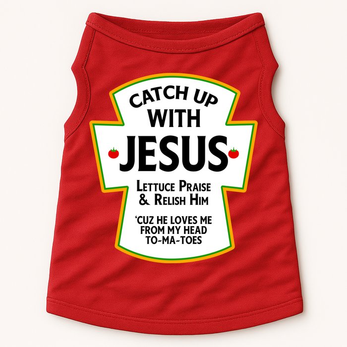 Catch Up With Jesus Doggie Tank