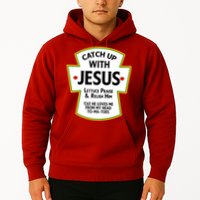 Catch Up With Jesus Hoodie