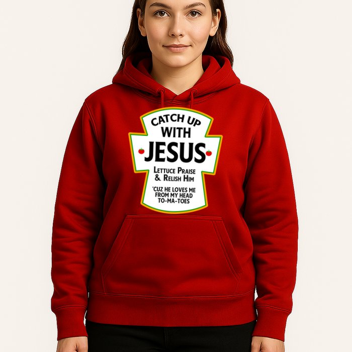 Catch Up With Jesus Hoodie