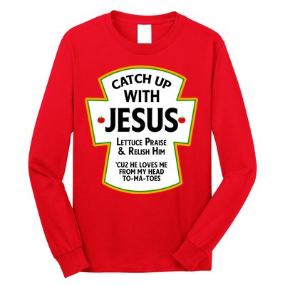 Catch Up With Jesus Long Sleeve Shirt