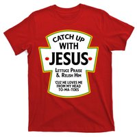 Catch Up With Jesus T-Shirt