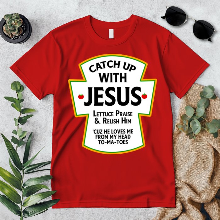 Catch Up With Jesus Premium T-Shirt