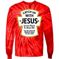 Catch Up With Jesus Tie-Dye Long Sleeve Shirt