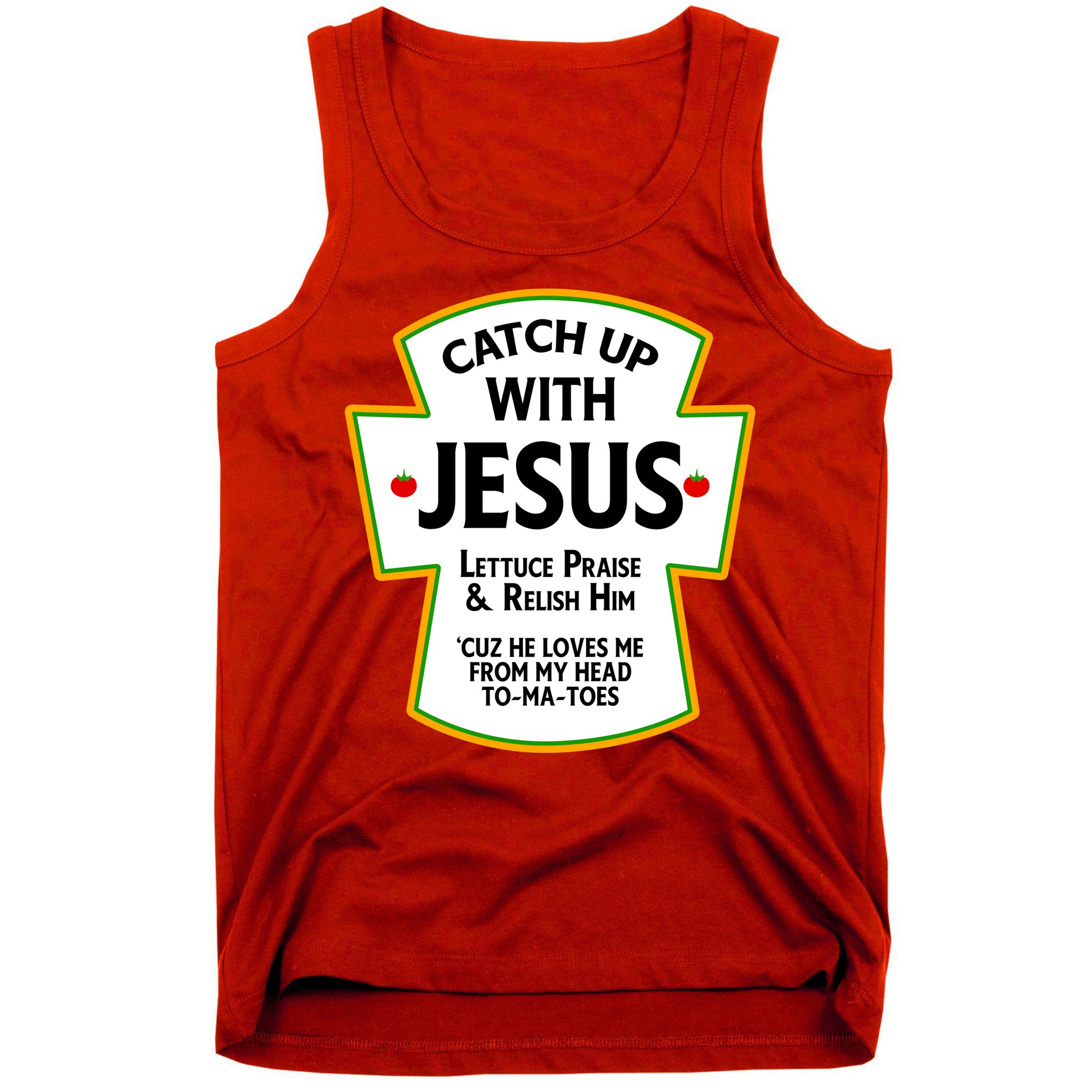 Catch Up With Jesus Tank Top