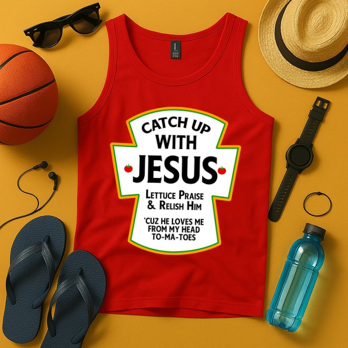 Catch Up With Jesus Tank Top