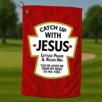 Catch Up With Jesus Golf Towel