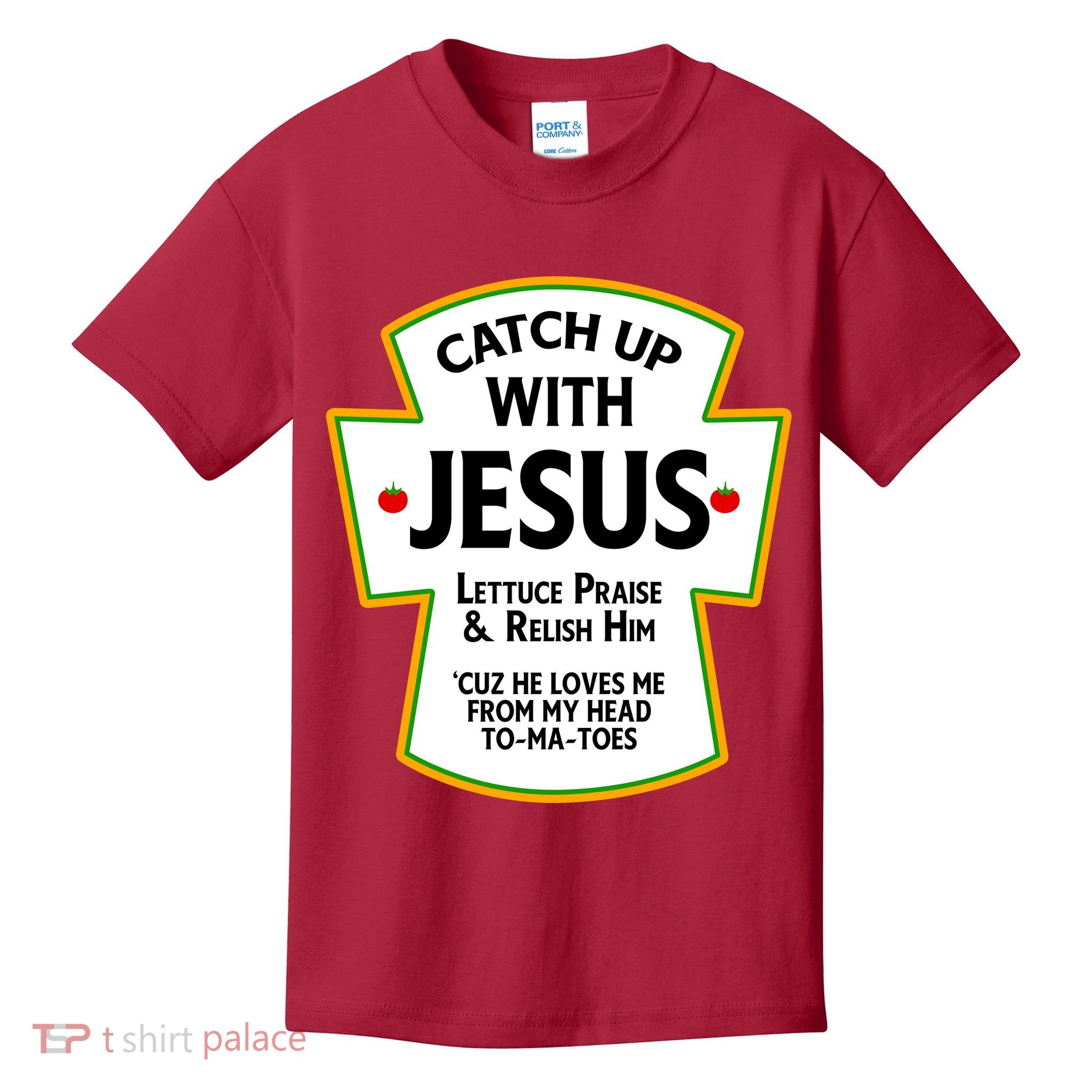 Catch Up With Jesus Kids T-Shirt