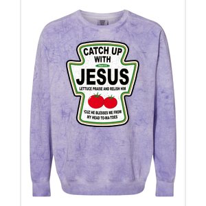 Catch Up With Jesus Funny Ketchup Faith Colorblast Crewneck Sweatshirt