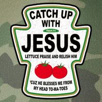 Catch Up With Jesus Funny Ketchup Faith Legacy Tie Dye Trucker Hat