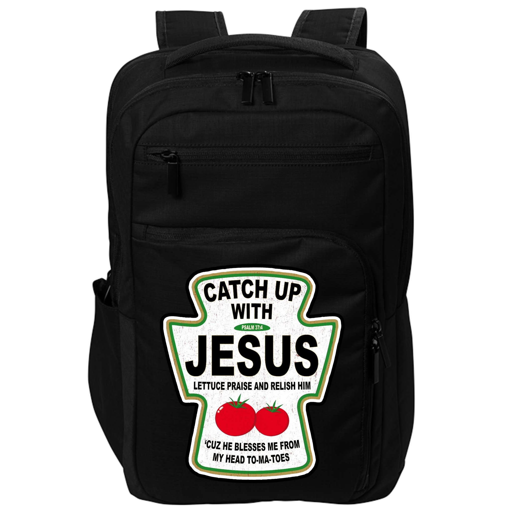 Catch Up With Jesus Funny Ketchup Faith Impact Tech Backpack