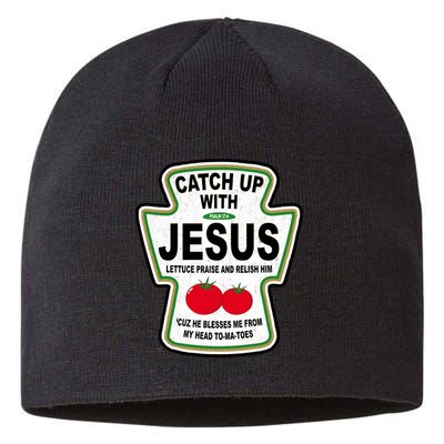 Catch Up With Jesus Funny Ketchup Faith Sustainable Beanie