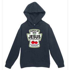 Catch Up With Jesus Funny Ketchup Faith Urban Pullover Hoodie