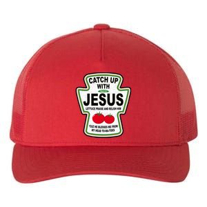 Catch Up With Jesus Funny Ketchup Faith Yupoong Adult 5-Panel Trucker Hat