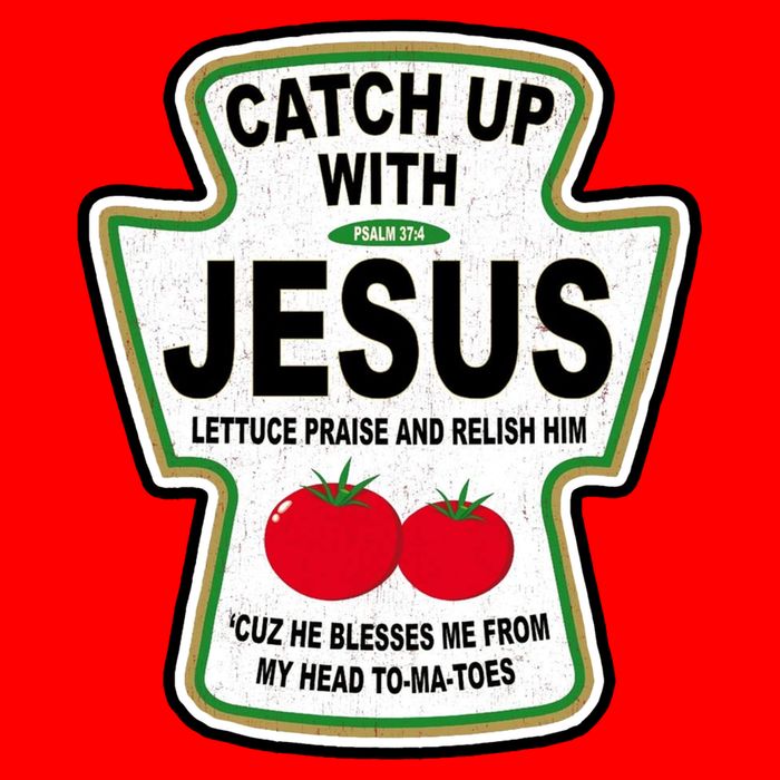 Catch Up With Jesus Funny Ketchup Faith Hoodie