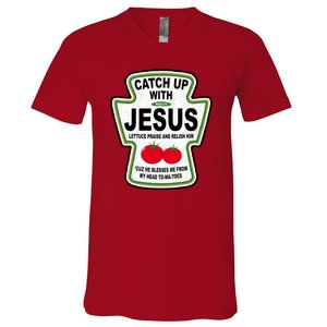 Catch Up With Jesus Funny Ketchup Faith V-Neck T-Shirt