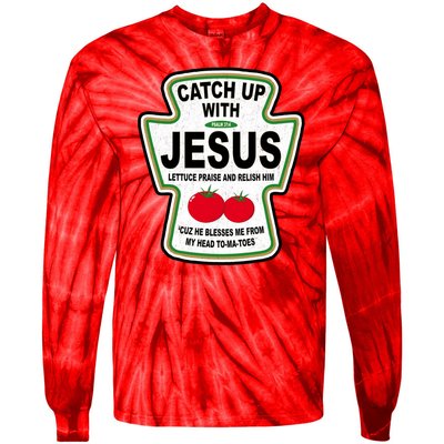 Catch Up With Jesus Funny Ketchup Faith Tie-Dye Long Sleeve Shirt