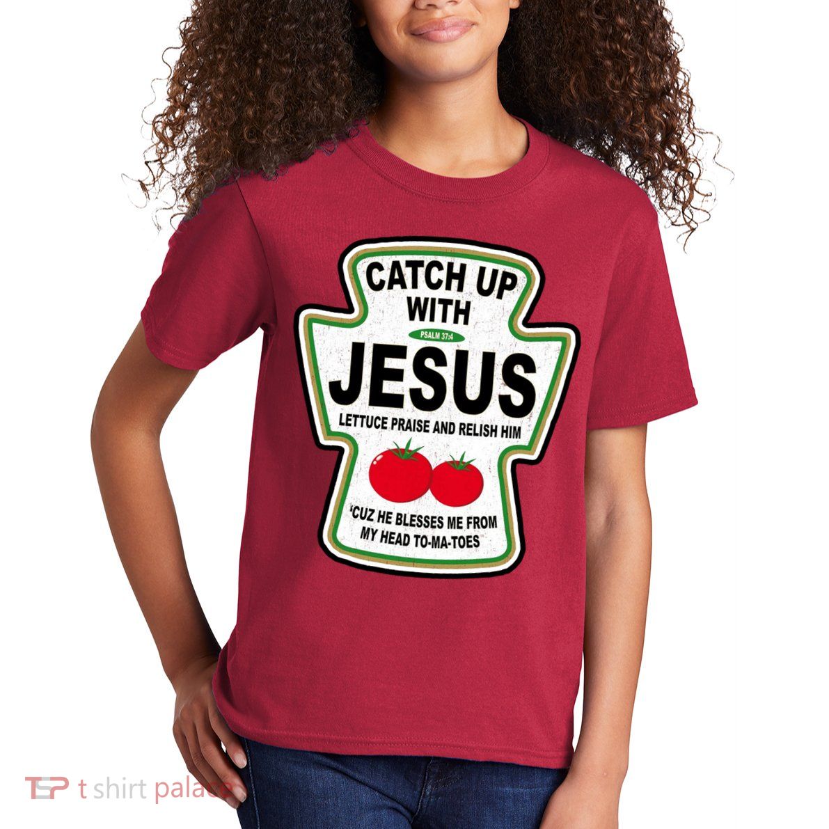 Catch Up With Jesus Funny Ketchup Faith Kids T-Shirt