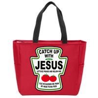 Catch Up With Jesus Funny Ketchup Faith Zip Tote Bag