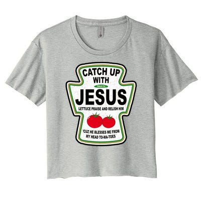 Catch Up With Jesus Funny Ketchup Faith Women's Crop Top Tee