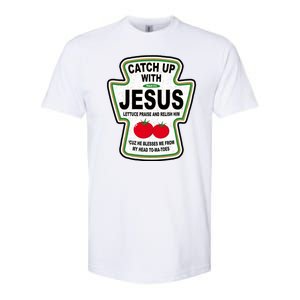 Catch Up With Jesus Funny Ketchup Faith Softstyle CVC T-Shirt