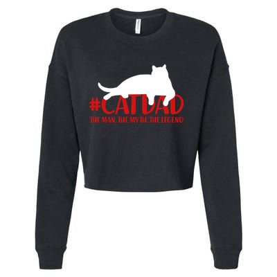 #CatDad The Man Myth Legend Cropped Pullover Crew