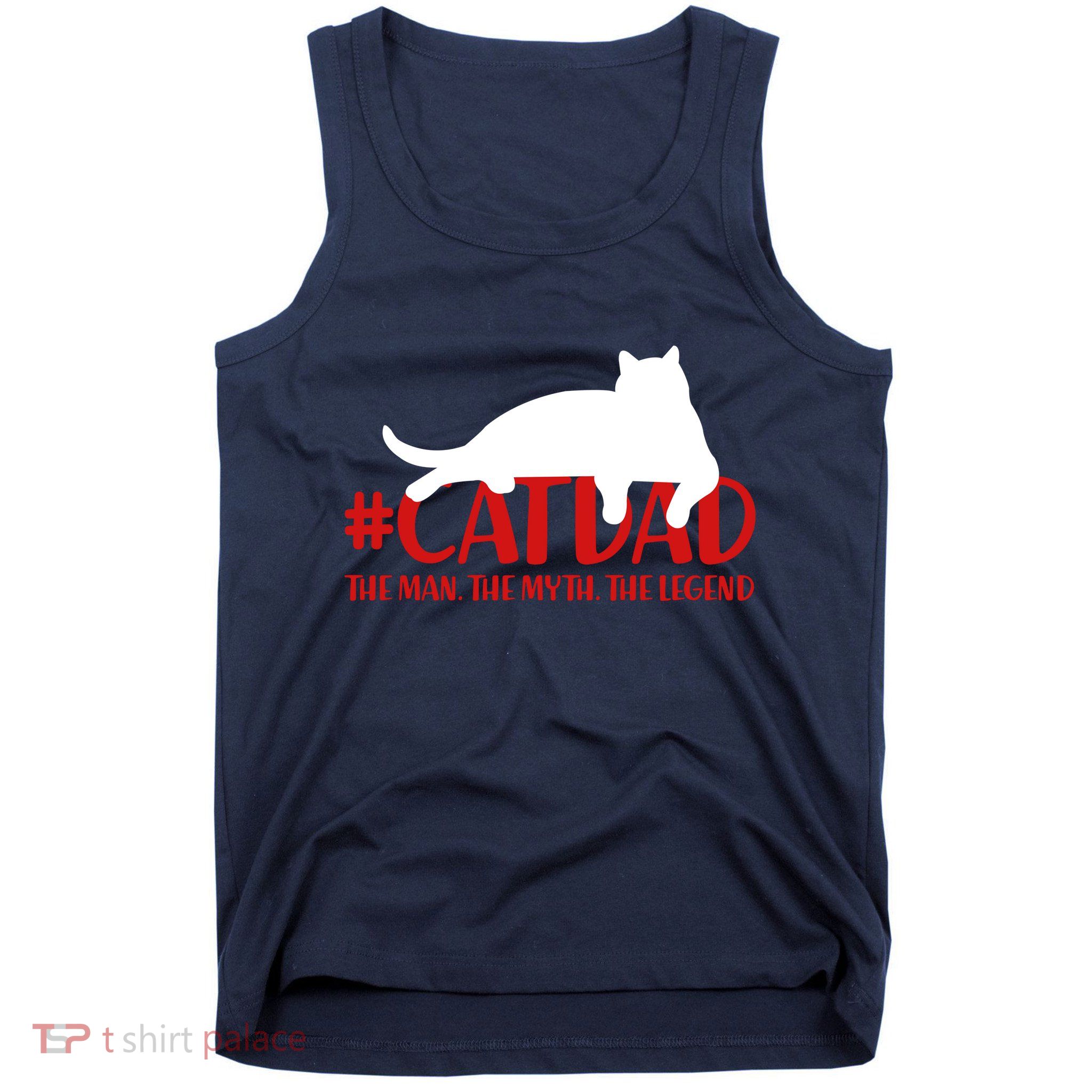 #CatDad The Man Myth Legend Tank Top