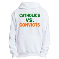 Catholics Vs. Convicts Urban Pullover Hoodie