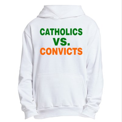 Catholics Vs. Convicts Urban Pullover Hoodie