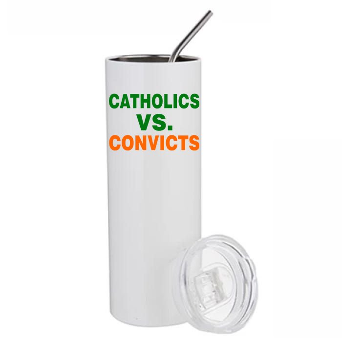 Catholics Vs. Convicts Stainless Steel Tumbler