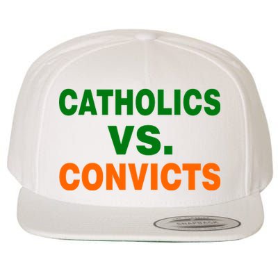 Catholics Vs. Convicts Wool Snapback Cap