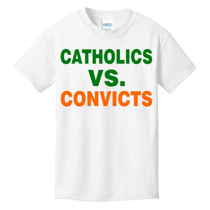 Catholics Vs. Convicts Kids T-Shirt