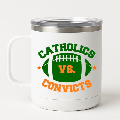 Catholics Vs. Convicts 1988 Football Logo 12 oz Stainless Steel Tumbler Cup