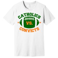 Catholics Vs. Convicts 1988 Football Logo Premium T-Shirt