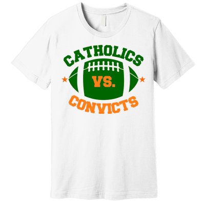 Catholics Vs. Convicts 1988 Football Logo Premium T-Shirt