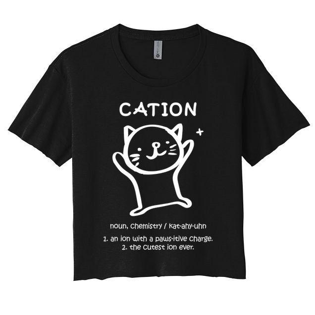 Cation Definition Ion Paws-itive Charge Women's Crop Top Tee
