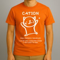 Cation Definition Ion Paws-itive Charge T-Shirt