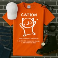 Cation Definition Ion Paws-itive Charge Tall T-Shirt
