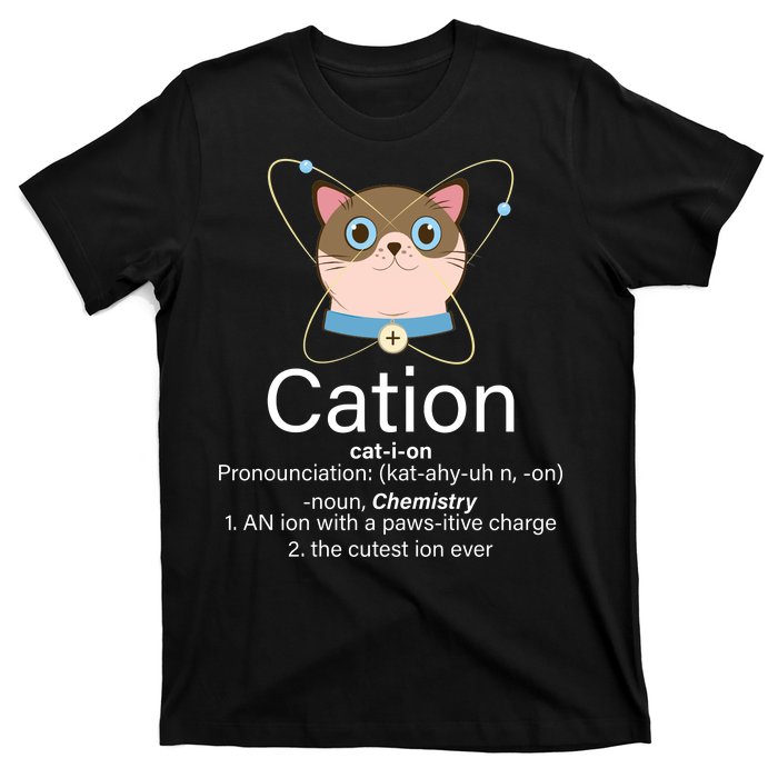 Cation Science Joke Funny T-Shirt