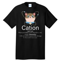 Cation Science Joke Funny Tall T-Shirt